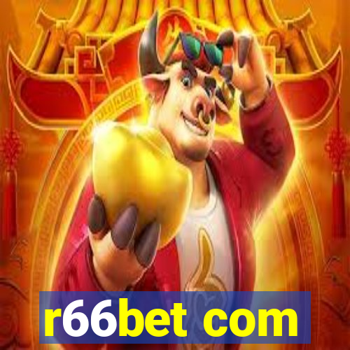 r66bet com